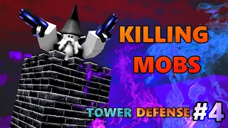 Creating Towers + Killing Mobs  - Tower Defense Tutorial #4