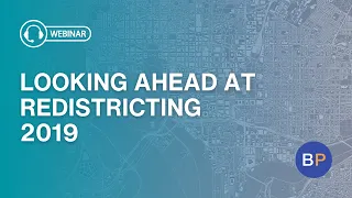 Looking ahead at redistricting, 2019