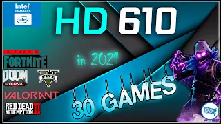 🔵INTEL HD Graphics 610 in 30 GAMES  (Pentium G4560, G4560T IGPU test)     | 2021-2022