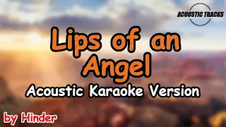 Lips of an Angel - Hinder (Acoustic Karaoke / Instrumental with Lyrics)