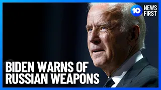 Biden Warns Russia Plans Chemical Weapons Use In Ukraine | 10 News First