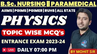 PHYSICS I BSC NURSING CET ENTRANCE EXAM ONLINE CLASS 2023 | Important Mcq Class ||  PGIMS Rohtak