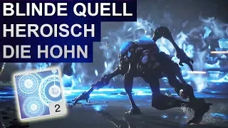 Destiny 2 Forsaken: Der Blinde Quell Heroisch Sikariis & Varkuuriis (Deutsch/German)