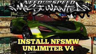 How to Install NFSMW Unlimiter V4 Set Extended Customization