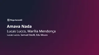 🎤 Amava Nada – Lucas Lucco, Marília Mendonça