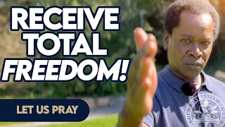 RECEIVE TOTAL FREEDOM! | LET US PRAY WITH #RACINE