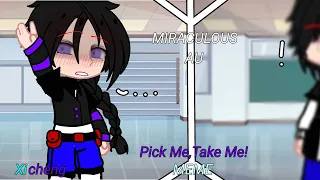 Pick Me, Take Me!||MEME||MLB AU||XICHENG AU||MDZS