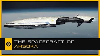 Analyzing The Ships of 'Ahsoka'