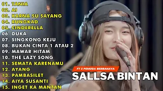 SALLSA BINTAN MIX PLAYLIST 2024 | TANIA - AI - KARNA SU SAYANG - RUNGKAD - CINDERELLA