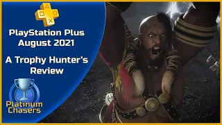 PlayStation Plus August 2021 - A Trophy Hunter's Review