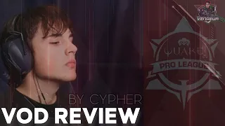 QPL Review w/CYPHER and ZSX