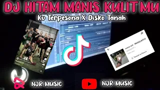 DJ VIRAL !!! HITAM MANIS KULIT MU KU TERPESONA II DJ TIKTOK TERBARU 20222