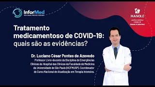 Tratamento medicamentoso de COVID-19: quais são as evidências?