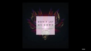 Don't Let Me Down (Official Instrumental) - The Chainsmokers