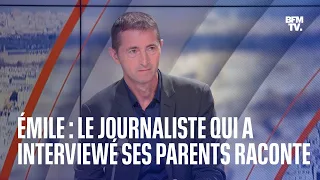 Émile: Samuel Pruvot, qui a réalisé la première interview des parents depuis sa disparition, raconte