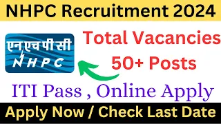 NHPC Chamba Himachal Pradesh Recruitment 2024 Apply for various 50 Posts