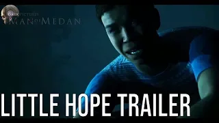 Little Hope Trailer - Man of Medan Secret Ending (The Dark Pictures Anthology Little Hope)