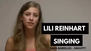 Lili Reinhart singing Gravity