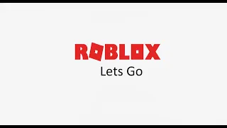 Lets Play Roblox