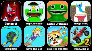 Garten Of Rainbow,DOP Banba,Huggy Story,Going Balls,Save The Girl,Save The Dog,Garten Of Banban,Hcr2