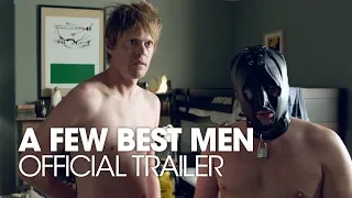 A FEW BEST MEN [2011] Official Trailer