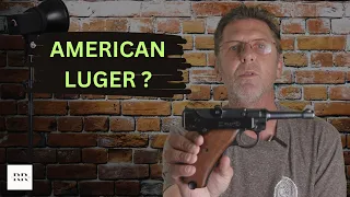An American Luger? Find Out All About It!