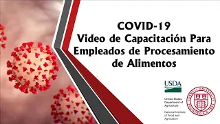 Video de Capacitación del COVID-19 Para Empleados de la Industria Alimentaria (Español)