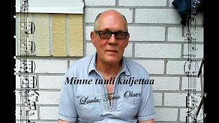 Timo Olavi - Minne tuuli kuljettaa