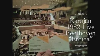 Beethoven; Symphony N.3 “EROICA”/ Karajan BPO(1982 Live)