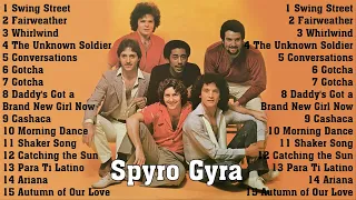 THE VERY BEST OF SPYRO GYRA FULL ALBUM - SPYRO GYRA GREATEST HITS COLLECTION