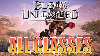 Bless Unleashed PC - All Classes  | New MMORPG 2021