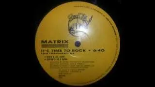 Matrix - It's time to rock (Instrumental Version)