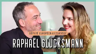 Raphaël Glucksmann, Député Européen et Essayiste - Une vie au service de l'engagement [BEST-OF]
