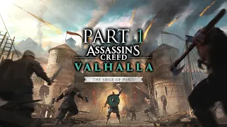 Assassin's Creed Valhalla - The Siege Of Paris - Gameplay Walkthrough - Part 1 - "Melunois"