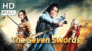 【ENG SUB】The Seven Swords | Fantasy, Wuxia | Chinese Online Movie Channel