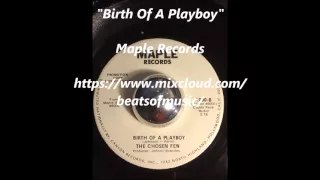 The Chosen Few - Birth Of A Playboy