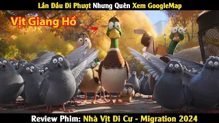 Review Phim: Lần Đầu Đi Phượt Cả Nhà Vịt Bay Lạc Vào Thành Phố | Nhà Vịt Di Cư 2024 |Linh San Review