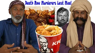 Serial Killer's Last Meals on Death Row | Reaction by Tribal People