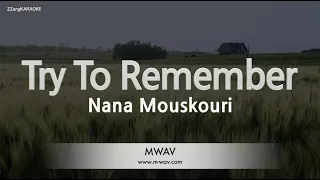 Nana Mouskouri-Try To Remember (Karaoke Version)