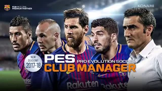 PES Club Manager • 2017 18 Season Update Trailer • iOS Android