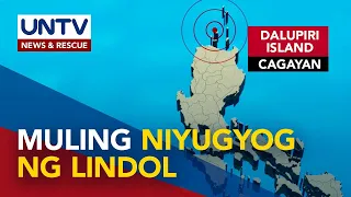 Dalupiri Island sa Cagayan, muling niyanig ng malakas na lindol; isa, napaulat na nasugatan