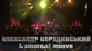 Олександр Порядинський - L'amore si muove