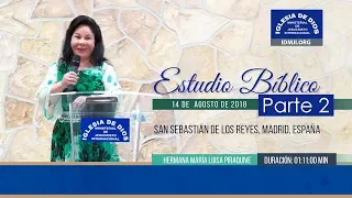 502 - Estudio bíblico Parte 2,  San Sebastian de los Reyes, España - Hna María Luisa Piraquive