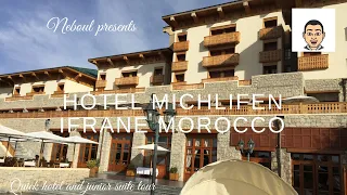 Hotel Michlifen, Ifrane Morocco.