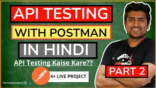 API Testing with POSTMAN In Hindi Part 2 (With Notes)