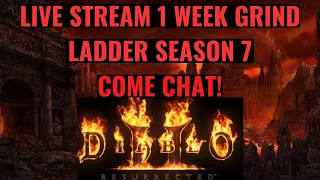 Live D2R Stream 5/25/24. Ladder S7 1 Week And Done. Come Chat!