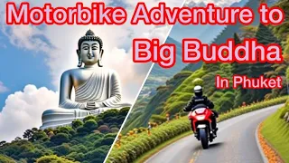 Motorbike Adventure to Big Buddha in Phuket