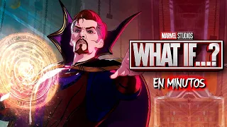 WHAT IF (Strange Malvado) EN MINUTOS