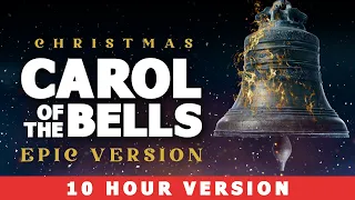 Carol of the Bells - 10 Hour Epic Version | Epic Christmas Music