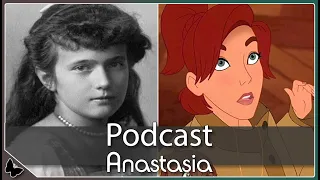 Die verlorene Prinzessin & ihr tragisches Schicksal. I Die Originalstory zu Anastasia I Podcast